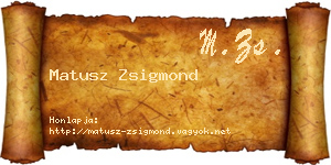 Matusz Zsigmond névjegykártya